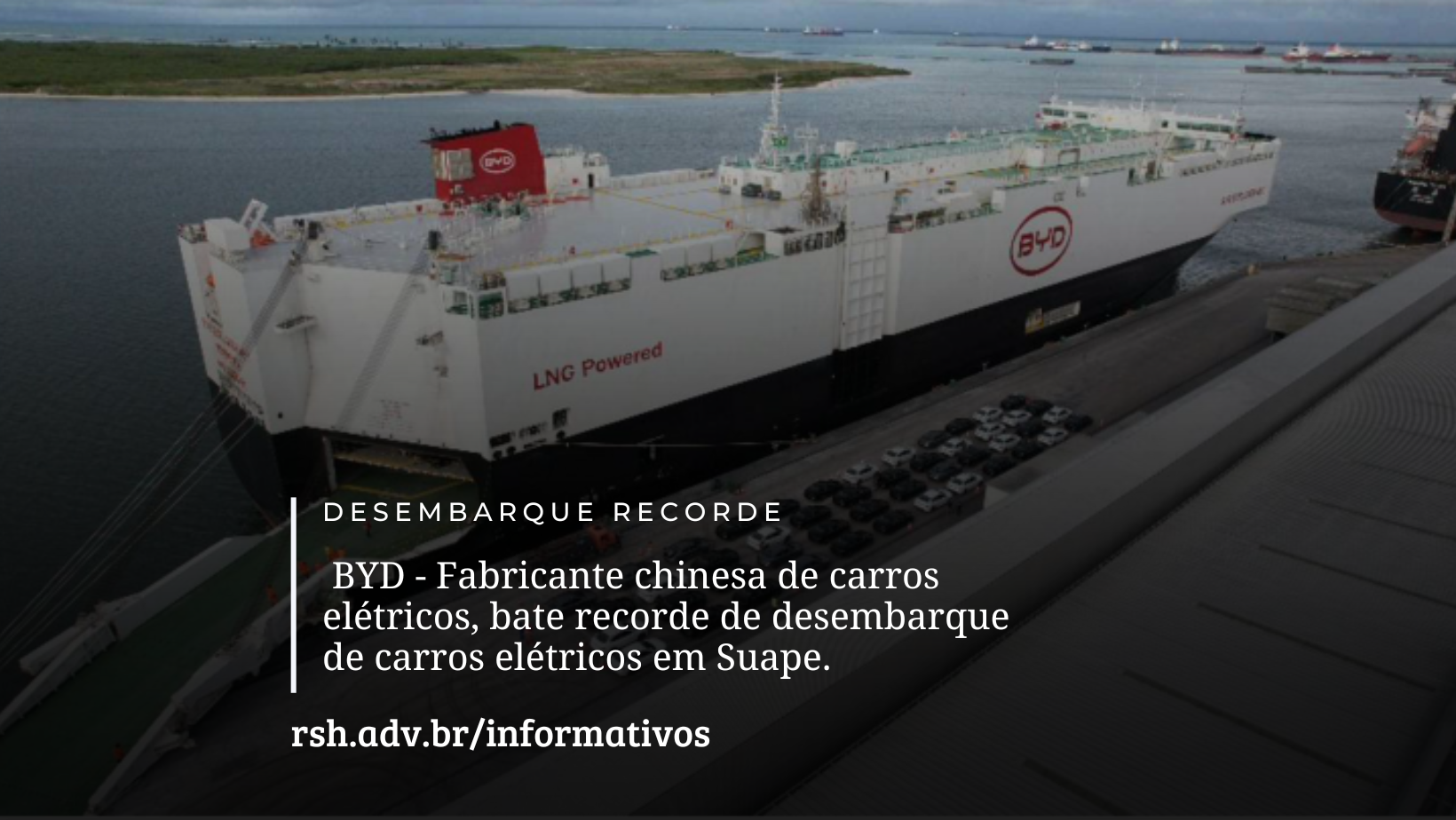 BYD faz desembarque recorde em Suape