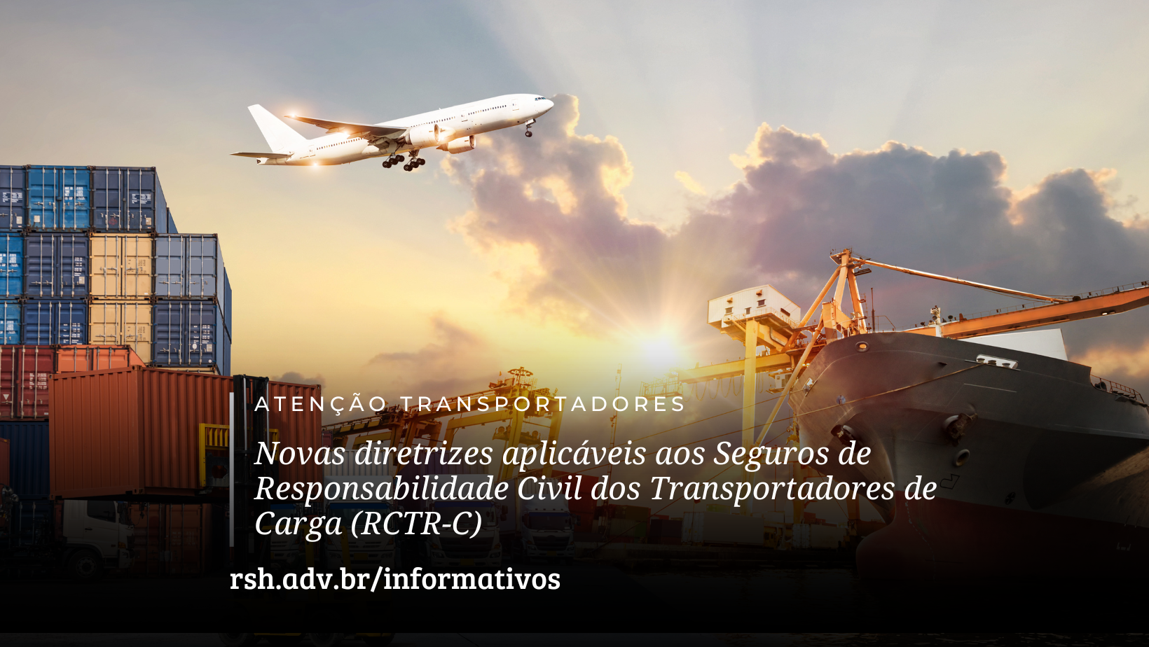 Novas diretrizes aplicáveis aos Seguros de Responsabilidade Civil dos Transportadores de Carga (RCTR-C)