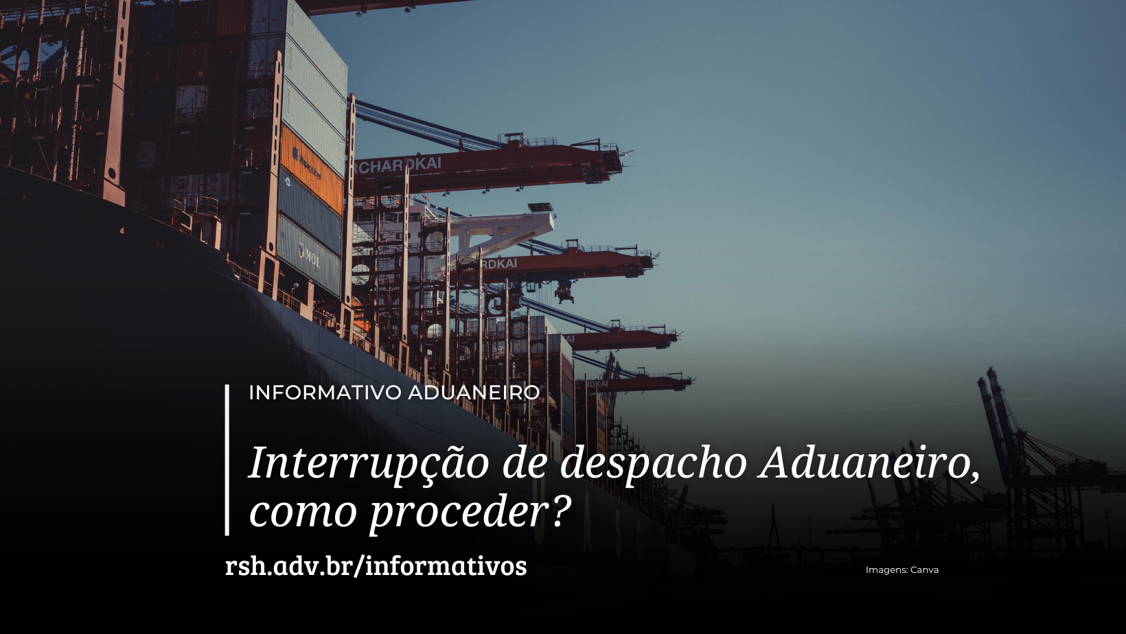 Interrupção de despacho aduaneiro, como proceder?